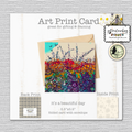 It’s A Beautiful Day Note Card
